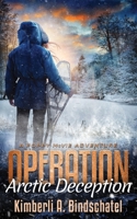 Operation Arctic Deception 0996189092 Book Cover
