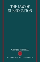 The Law of Subrogation 0198259387 Book Cover