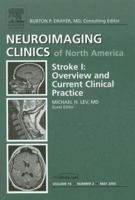 Stroke I: An Issue of Neuroimaging Clinics (The Clinics: Radiology) 1416027335 Book Cover
