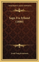 Sagn Fra Jylland (1880) 1165808730 Book Cover