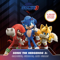 Sonic the Hedgehog 3: Gadgets, Gizmos, and Gears 0593889428 Book Cover