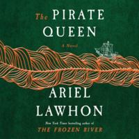 The Pirate Queen: A Novel from the New York Times Bestselling Author of the Frozen River B0HF78L7TP Book Cover