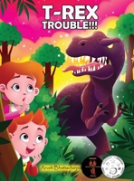 T-Rex Trouble!!!: An Adventure in Dinosaur Land 199080621X Book Cover