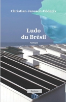 Ludo du Brésil 296024074X Book Cover