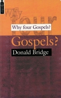 Why Four Gospels? 1857922255 Book Cover
