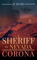 A Sheriff in Nevada: Corona (The Sheriff in Nevada Books) B0FSFBS4Q8 Book Cover
