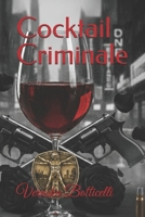 Cocktail Criminale (Italian Edition) B0GQSMPDPW Book Cover
