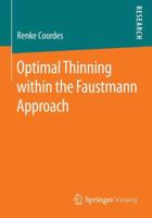 Optimal Thinning within the Faustmann Approach 3658069589 Book Cover