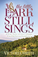 The Little Lark Still Sings 1631952196 Book Cover
