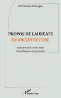 Propos de lauréats en architecture: Nathalie Franck et Yves Ballot Prix de l'Équerre d'Argent 2007 (French Edition) 2343120315 Book Cover