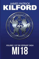 MI18: Volume 2 of the Operant Saga 1738575047 Book Cover