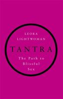 Tantra: The Path to Blissful Sex 0749956135 Book Cover