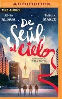 De Seul al Cielo (Narración en Castellano) 171352578X Book Cover
