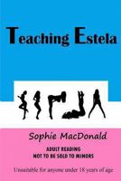 Teaching Estela 1493657011 Book Cover