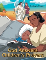 God Answers Children's Prayers 1664277137 Book Cover