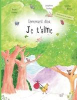 Comment dire je t'aime B0BVDF14SS Book Cover