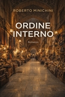 Ordine Interno: Romanzo (Italian Edition) B0GFDSN1WJ Book Cover