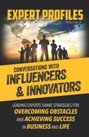 Expert Profiles Volume 8: Conversations with Influencers & Innovators 194669407X Book Cover