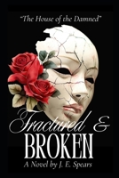The House of the Damned: Fractured & Broken (The House of the Damned Trilogy) B0F891XN8X Book Cover