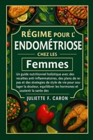 Régime pour l’Endométriose chez les Femmes B0FT2XT893 Book Cover