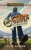 Giant of Geography (Junkyard Adventures) 1947854437 Book Cover