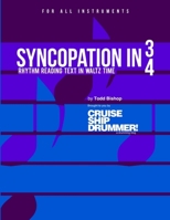Syncopation in 3/4 - Rhythm reading text in waltz time 0359344658 Book Cover