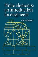 Finite Elements: An Introduction for Engineers 0521243149 Book Cover