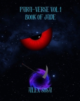 Para-Verse Volume 1: Book Of Jade B0FSYLXHLW Book Cover