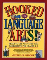 Hooked On Language Arts!: Ready-to-Use Activities and Worksheets for Grades 4-8 0876284039 Book Cover