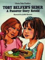 Toby Belfer's Seder: A Passover Story Retold 0882899872 Book Cover