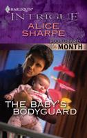 The Baby's Bodyguard 0373694768 Book Cover