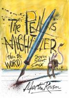 The Pen is Mightier than the Word Seven Silent Comix 0861662644 Book Cover