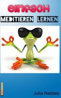 Einfach Meditieren Lernen 1495369501 Book Cover