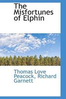 The Misfortunes of Elphin 1646790227 Book Cover