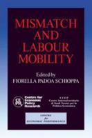 Mismatch and Labour Mobility 0521402433 Book Cover