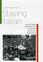 Staying Italian 0226770745 Book Cover
