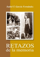 Retazos de la memoria 1471666298 Book Cover