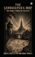 The Starkeeper's Map: The Secret World of Celestia B0H6XMKJLG Book Cover