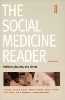 The Social Medicine Reader, Vol. One: Patients, Doctors, and Illness 0822335689 Book Cover