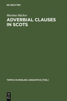 Adverbial Clauses in Scots 3110156431 Book Cover