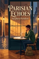 Parisian Echoes B0GYN1J3NT Book Cover