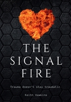 The Signal Fire B0F8TMYBMK Book Cover