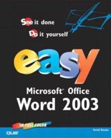 Easy Microsoft Office Word 2003 0789729652 Book Cover