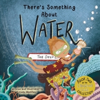 There's Something About Water (Childhood Fears Collection) B0GVSKTWC4 Book Cover