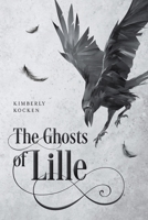 The Ghosts of Lille 1039194117 Book Cover