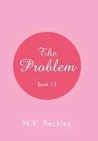 The Problem: Book 13 1669860078 Book Cover