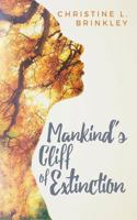 Mankind's Cliff of Extinction 1535542799 Book Cover