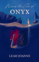 Waves the Color of Onyx B0DQ1GHQDJ Book Cover