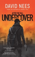 Undercover: Book 4 in the After the Fall series 1696252040 Book Cover