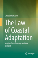 The Law of Coastal Adaptation: Insights from Germany and New Zealand 3030489612 Book Cover